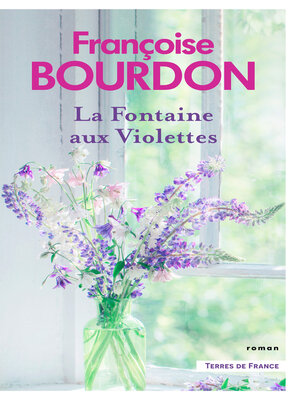cover image of La Fontaine aux violettes
